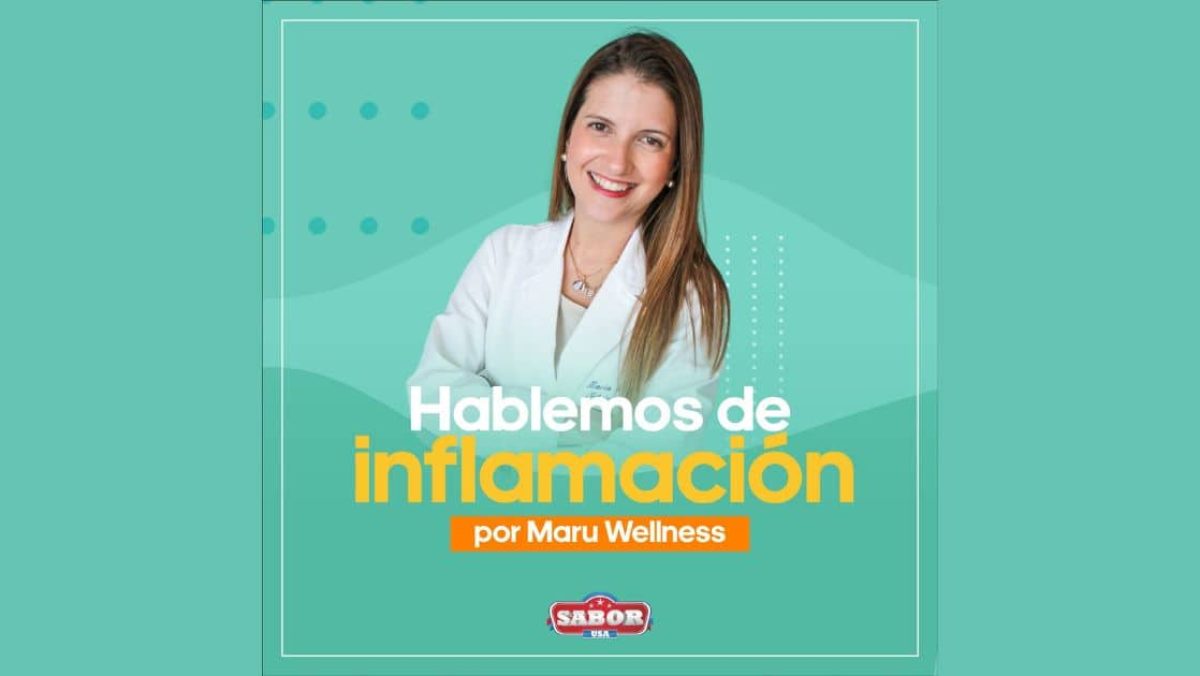 Hablemos de Inflamación por Maru Wellness